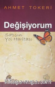 Değişiyorum <br /> Satışın Yol Haritası