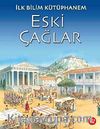 Eski Çağlar / İlk Bilim Kütüphanem
