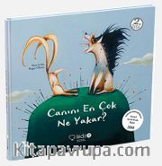 Canını En Çok Ne Yakar?