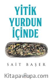 Yitik Yurdun İçinde