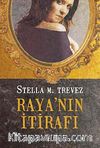 Raya'nın İtirafı
