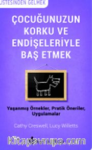 Çocuğunuzun Korku ve Endişeleriyle Baş Etmek