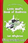 Little Wolf's Book of Badness (First Modern Classics)