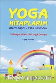 Yoga Kitaplarım (5 Hikaye Kitabı+44 Yoga Duruşu)