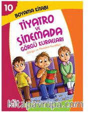 Boyama Kitabı 10 / Tiyatro ve Sinemada Görgü Kuralları
