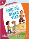 Boyama Kitabı 6 / Tatlı Dil Güler Yüz
