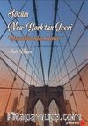 Sözüm New York’tan İçeri & Yaşadıklarımdan Kalanlar