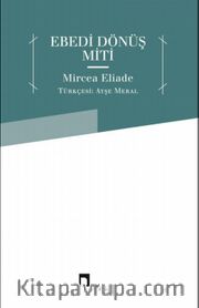 Ebedi Dönüş Miti