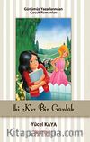 İki Kız Bir Günlük