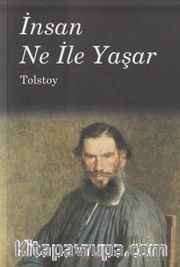 İnsan Ne ile Yaşar