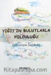 Yiğit'in Bulutlarla Yolculuğu