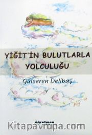 Yiğit'in Bulutlarla Yolculuğu