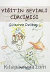 Yiğit'in Sevimli Cimcimesi