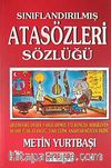 Sınıflandırılmış Atasözleri Sözlüğü