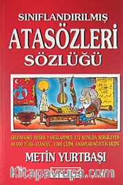 Sınıflandırılmış Atasözleri Sözlüğü