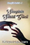 Sevginin Sihirli Gücü / Gençlik Serisi 1