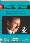 Türk Siyasi Tarihinde Büyük Birlik Partisi (1993-2009)