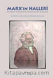 Marx'ın Halleri - Marksist Düşüncede Diyalektik Bir Yolculuk