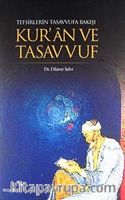 Tefsirlerin Tasavvufa Bakışı Kur'an ve Tasavvuf