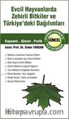 Evcil Hayvanlarda Zehirli Bitkiler Ve Türkiye'deki Dağılımları