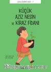 Küçük Aziz Nesin ve Kiraz Fidanı