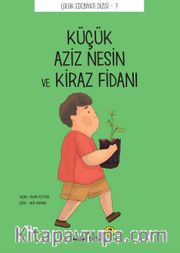Küçük Aziz Nesin ve Kiraz Fidanı