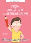 Küçük Sabahattin Ali ve Defteriyle Kalemi