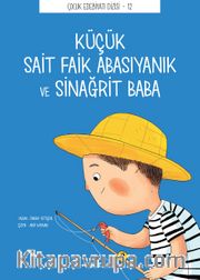 Küçük Sait Faik Abasıyanık ve Sinağrit Baba