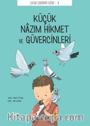 Küçük Nazım Hikmet ve Güvercinleri