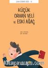 Küçük Orhan Veli ve Eski Ağaç