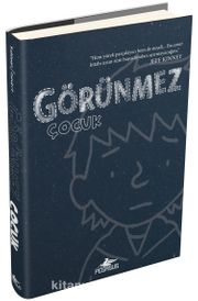 Görünmez Çocuk (Ciltli)