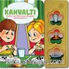 Kahvaltı (Sesli Kitap) / Ebru ve Ercan'ın Büyüme Serüvenleri 1
