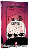 Cadılar Savaşı 2 / Buz Çölü