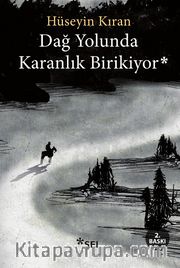 Dağ Yolunda Karanlık Birikiyor