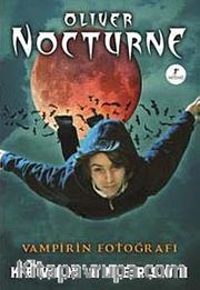 Oliver Nocturne -1 / Vampirin Fotoğrafı