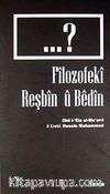 Filozofeki Reşbin u Bedin