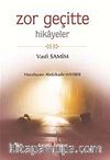 Zor Geçitte - Hikayeler