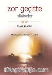 Zor Geçitte - Hikayeler