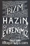 Bizim Hazin Evrenimiz