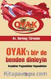 OYAK'ı Bir de Benden Dinleyin & Arpalıklar Paşmaklıklar Başmaklıklar