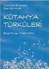 Kütahya Türküleri