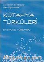 Kütahya Türküleri