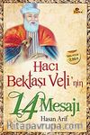 Hacı Bektaşı Veli'nin 14 Mesajı