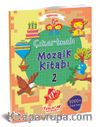 Eğlenceli Çıkartmalı Mozaik Kitabı 2