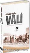 Vali & Düşündüklerim ve Yaşadıklarım