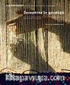 Josephine'in Gördüğü