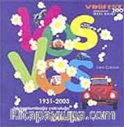 VosVos'la Dünya Tarihi 1931-2003 Bir Kaplumbağa Yolculuğu
