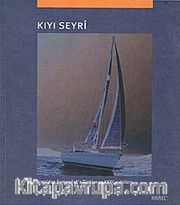 Kıyı Seyri <br /> Hopa'dan Samandağ'a Türkiye ve KKTC Sahillleri