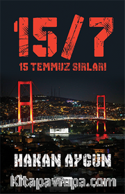 15 Temmuz Sırları