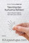 Takıntılardan Kurtulma Rehberi
